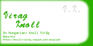 virag knoll business card